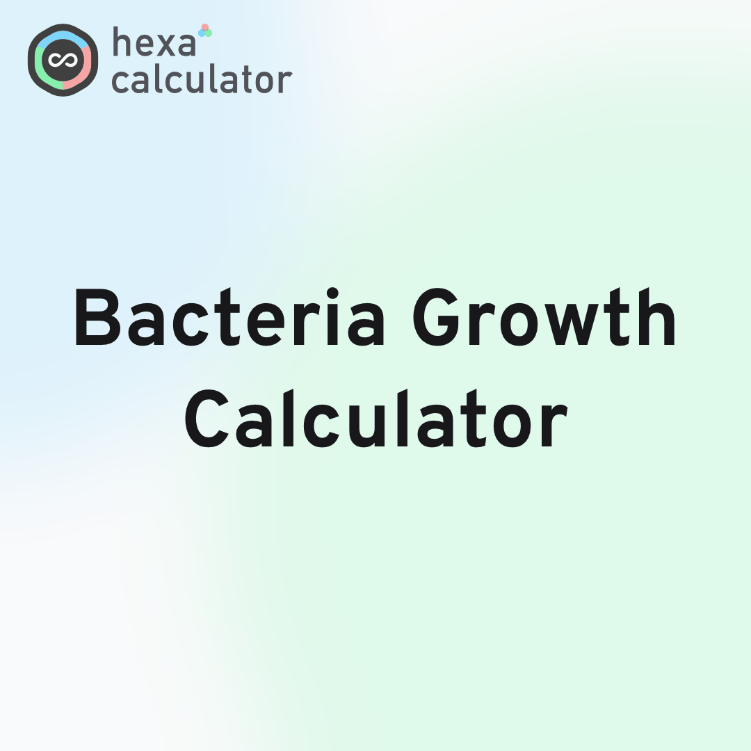 Bacteria Growth Calculator Card Image