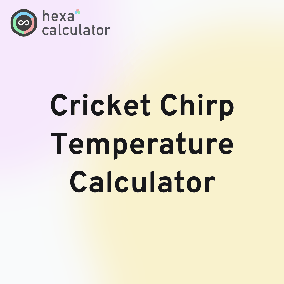 Cricket Chirp Temperature Calculator Card Image
