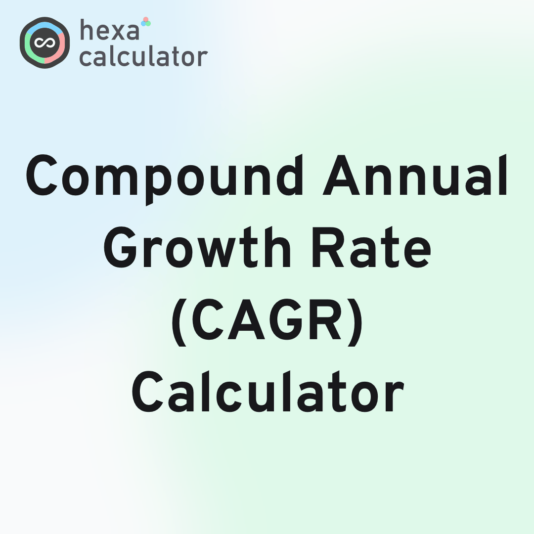 Compound Annual Growth Rate (CAGR) Calculator Card Image