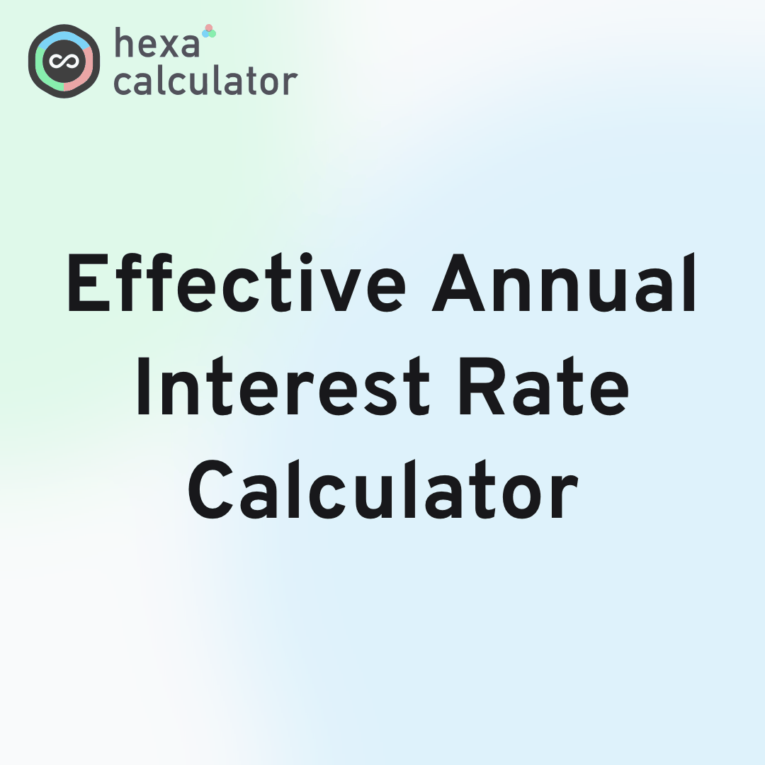Effective Annual Interest Rate Calculator Card Image