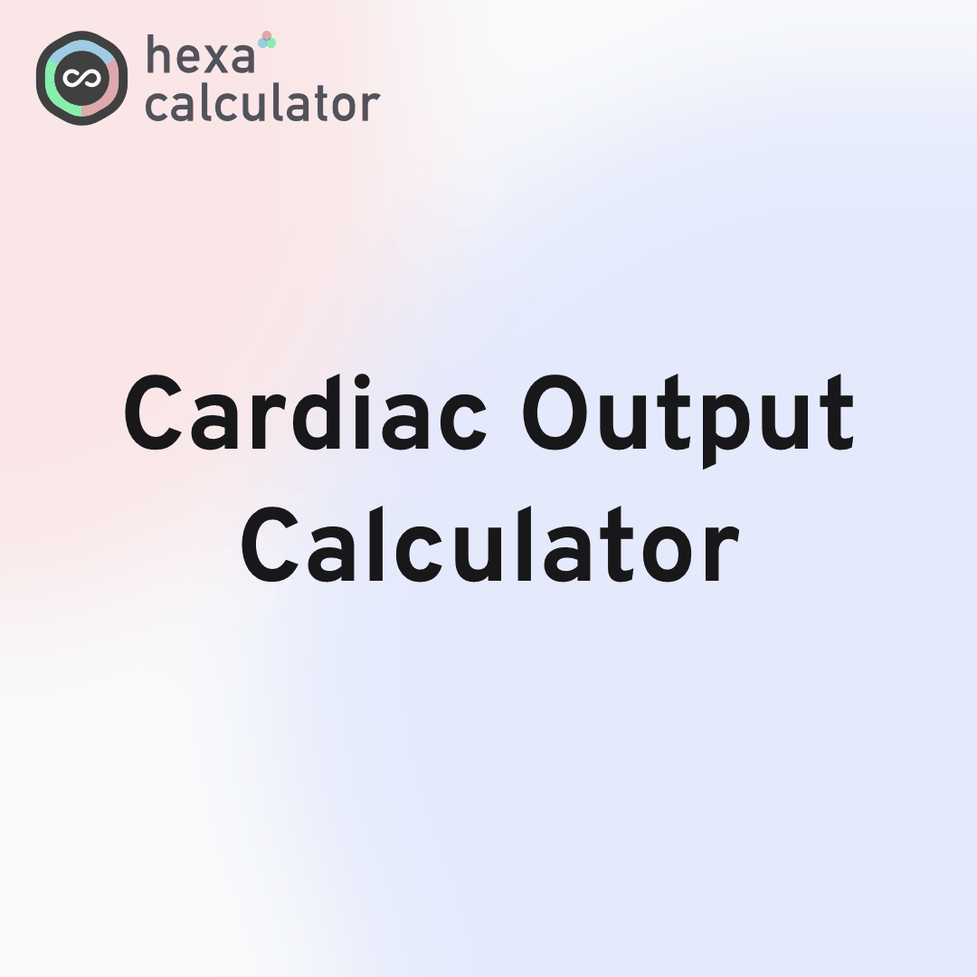 Cardiac Output Calculator Card Image
