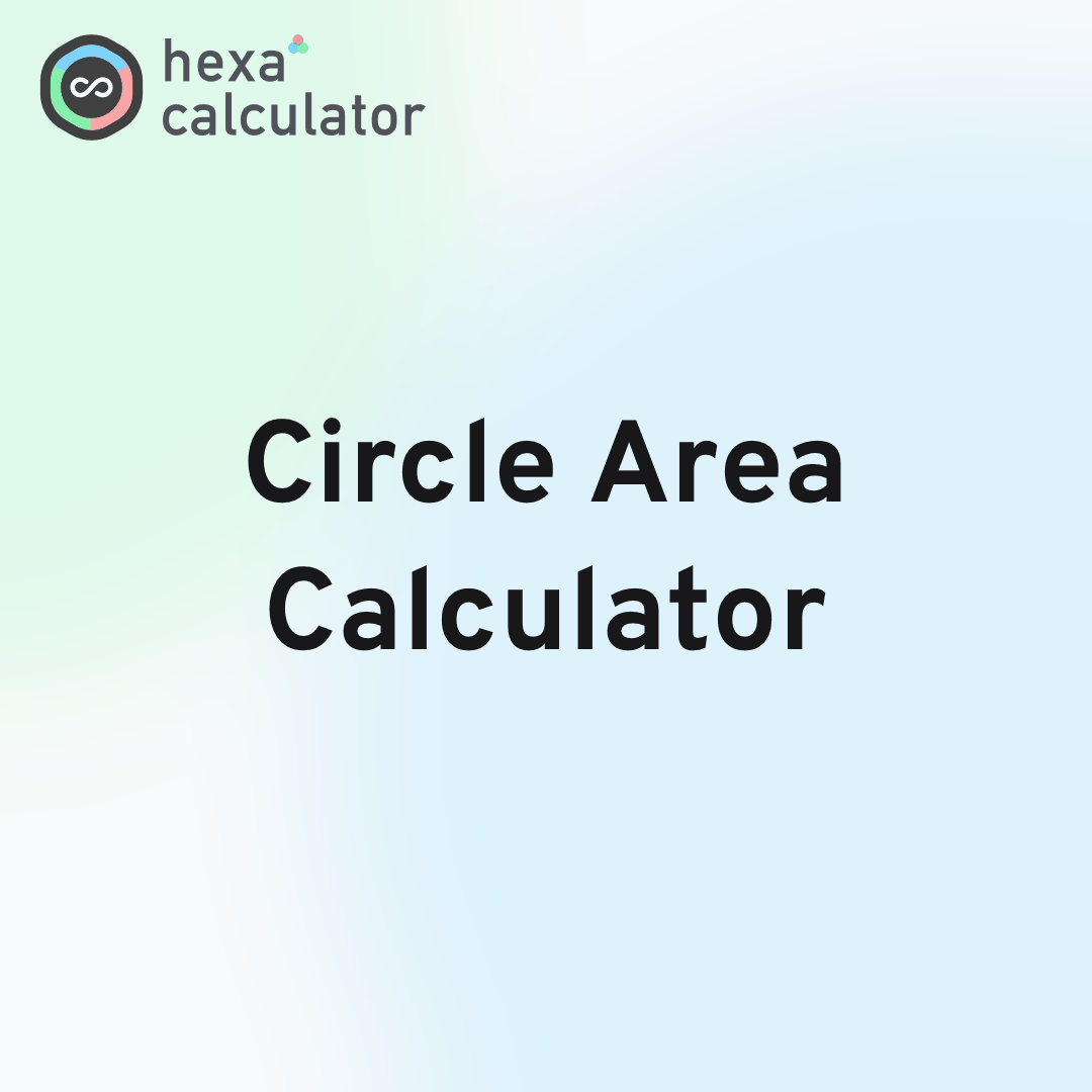 Circle Area Calculator