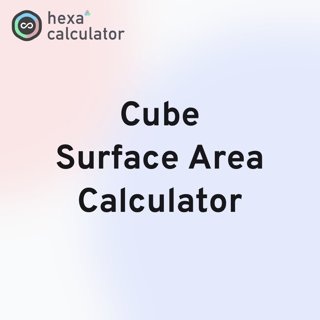 Cube Surface Area Calculator