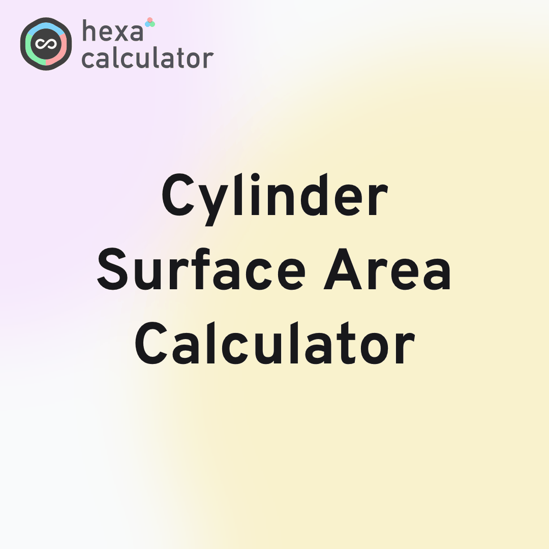 Cylinder Surface Area Calculator