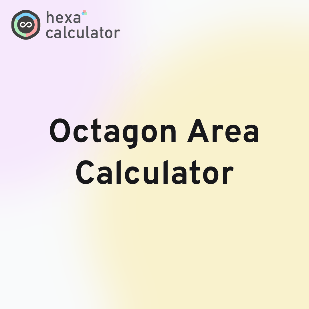Octagon Area Calculator