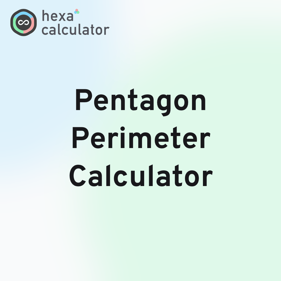 Pentagon Perimeter Calculator