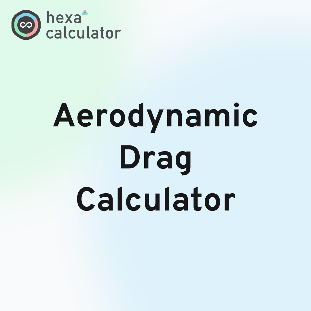 Aerodynamic Drag Calculator