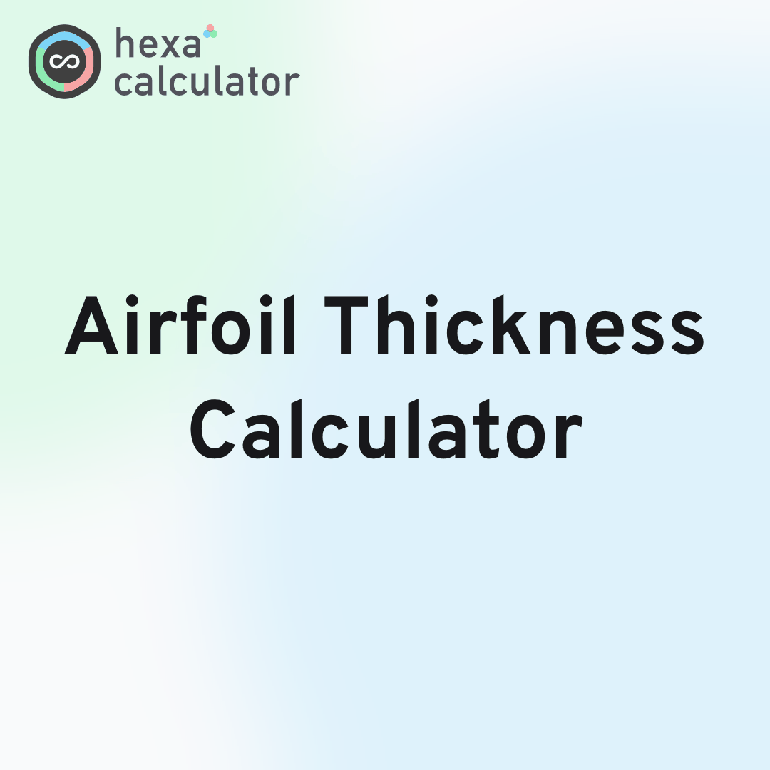 Airfoil Thickness Calculator