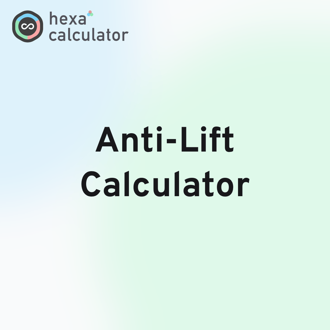 Anti-Lift Calculator
