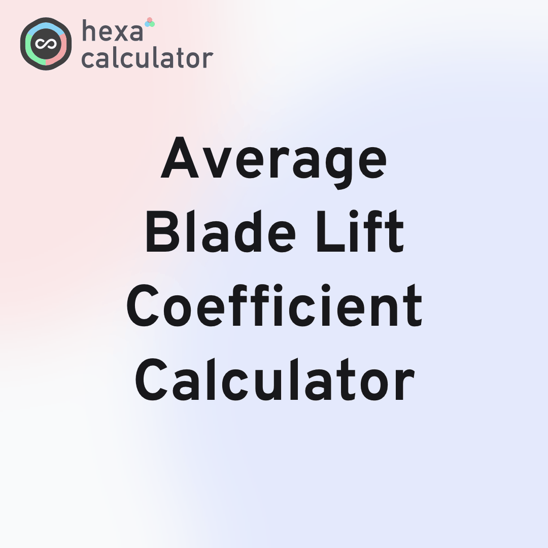 Average Blade Lift Coefficient Calculator