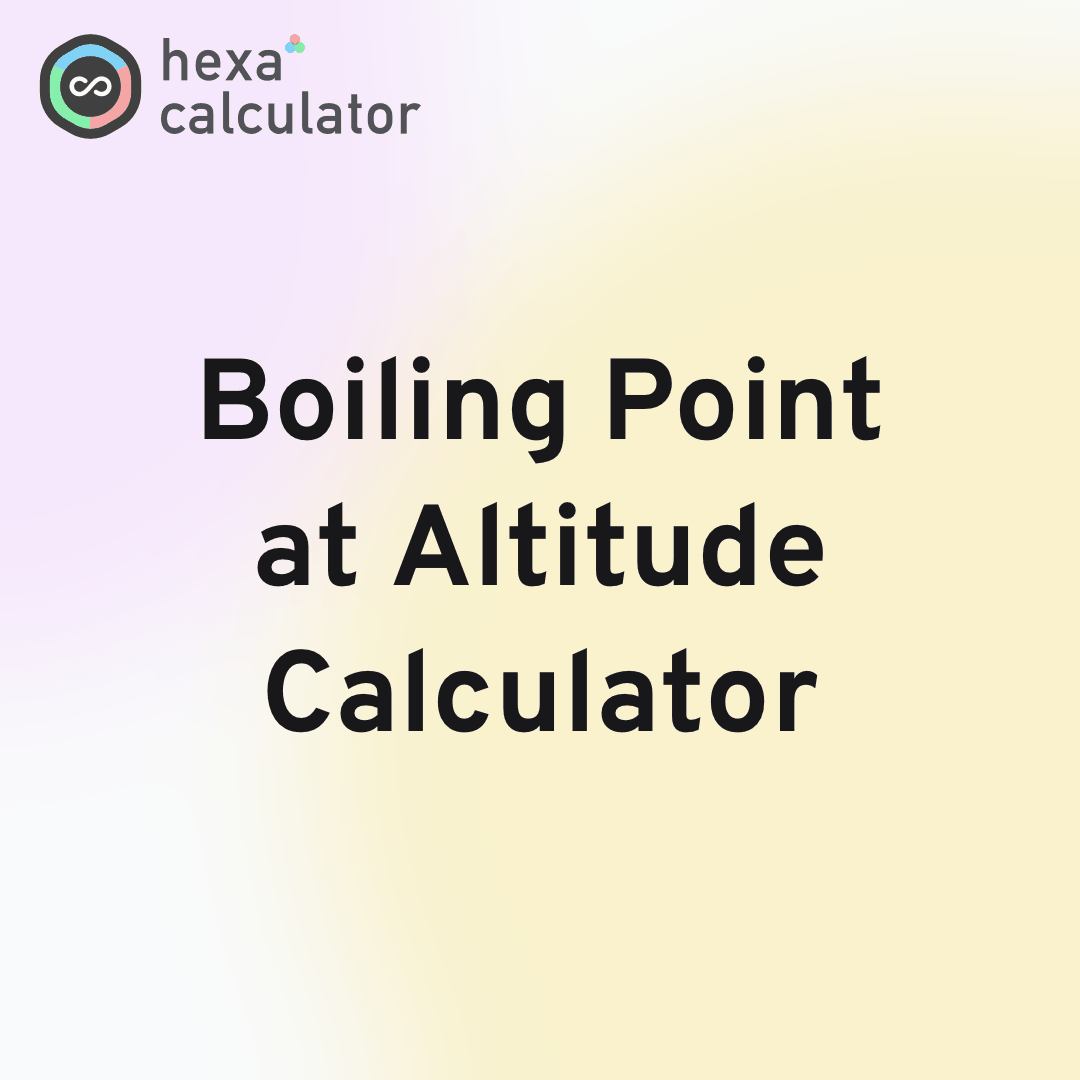 Boiling Point at Altitude Calculator
