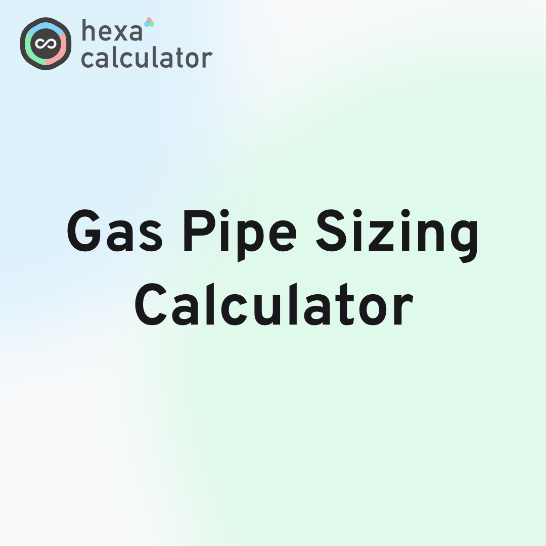 Gas Pipe Sizing Calculator