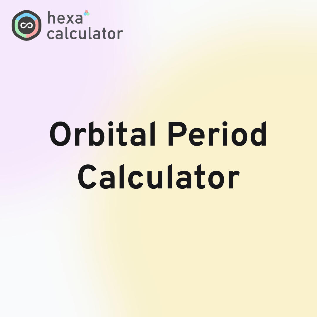 Orbital Period Calculator