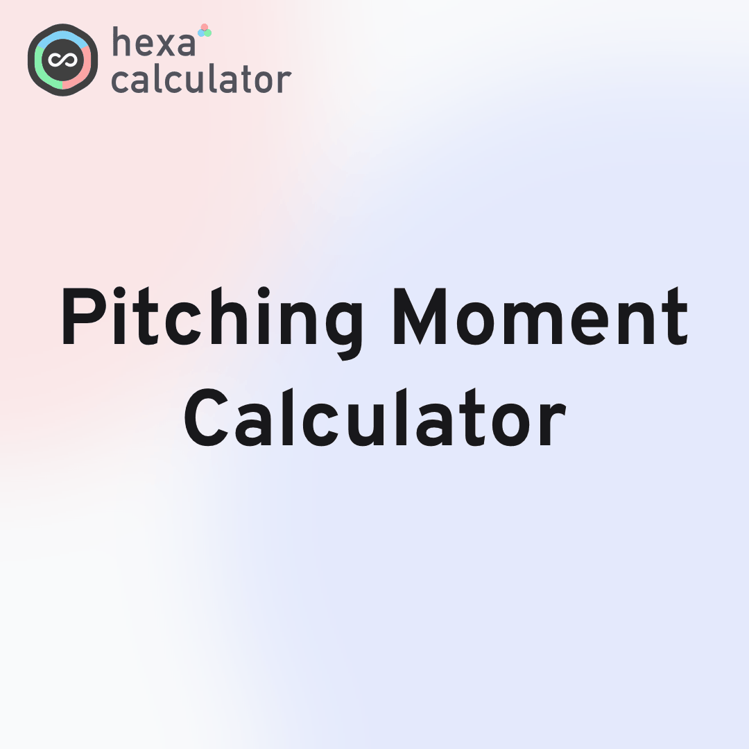 Pitching Moment Calculator