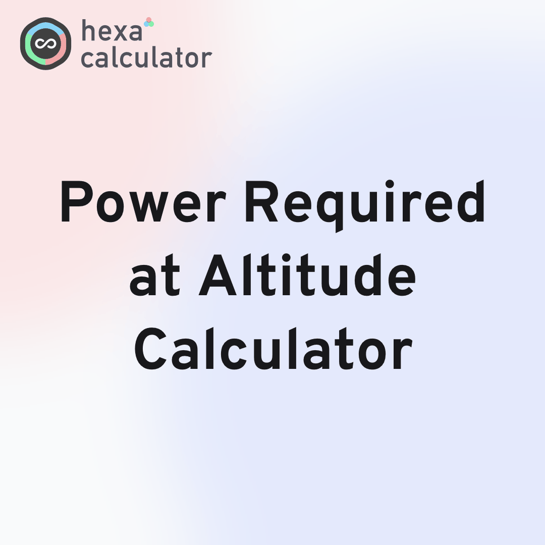 Power Required at Altitude Calculator