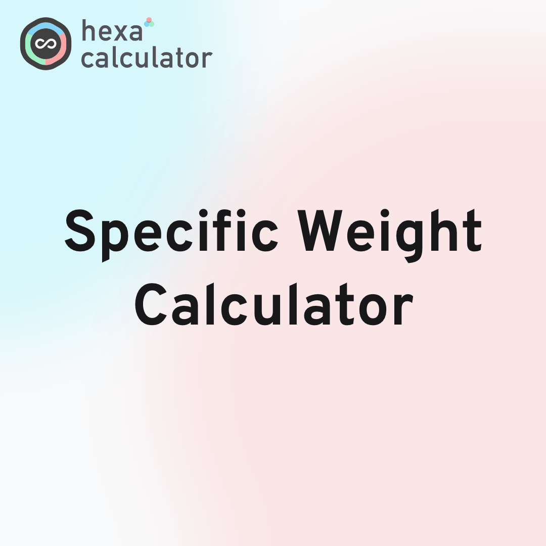 Specific Weight Calculator