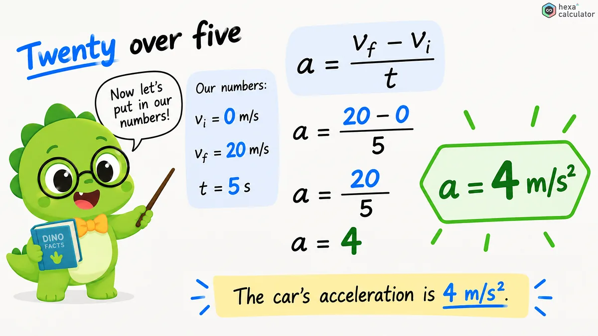 Acceleration Example Calculation Acceleration Example Calculation